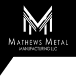 Mathews Metal Manufacturing LLC